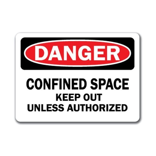 Signmission Safety Sign, 14 in Height, Plastic, Confined Space Keep Out Unless DS-Confined Space Keep Out Unless - main